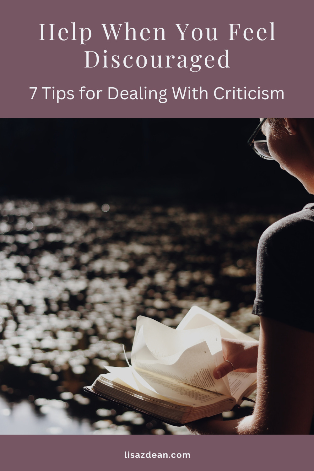Dealing With Discouragement: How to Handle Criticism